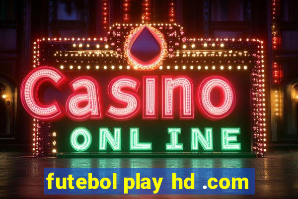 futebol play hd .com